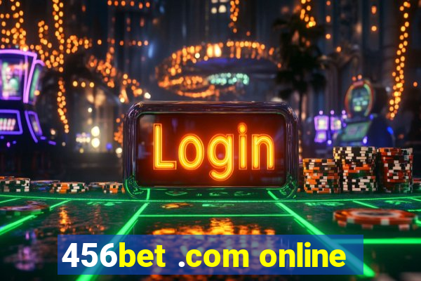 456bet .com online